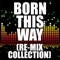 Born This Way (Club Re-Mix) artwork
