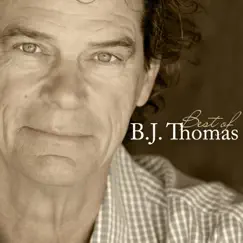 Best of B.J. Thomas by B.J. Thomas album reviews, ratings, credits