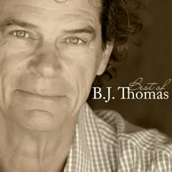 Best of B.J. Thomas - B. J. Thomas