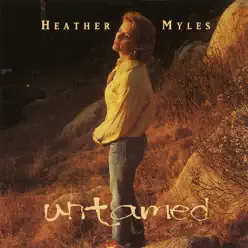 Untamed - Heather Myles