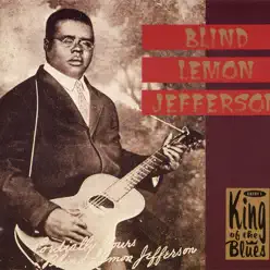 King of the Blues - Entry 1 - Blind Lemon Jefferson