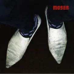 Moser by Moser album reviews, ratings, credits