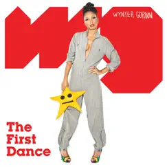 Wynter Gordon: The First Dance - EP by Various Artists album reviews, ratings, credits