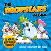 The Dropstars