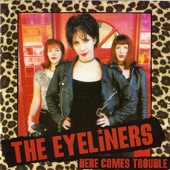 The Eyeliners - Party Til the Break of Dawn