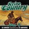 Retro Country (Vol. 4 - 25 Succès Interprétés Par 25 Artistes)