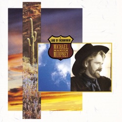 Michael Martin Murphey - Never Givin' Up On Love