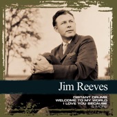 Jim Reeves - I Love You Because