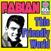 This Friendly World (Remastered) - Single