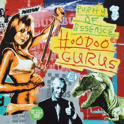 Purity of Essence (Deluxe Edition) - Hoodoo Gurus