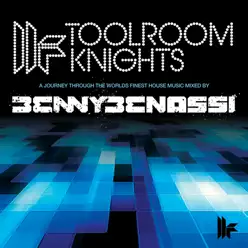 Toolroom Knights (Mixed Version) - Benny Benassi