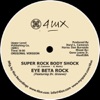 Super Rock Body Shock - Single