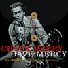 Have Mercy: His Complete Chess Recordings 1969 to 1974