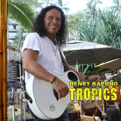 Tropics by Henry Kapono album reviews, ratings, credits