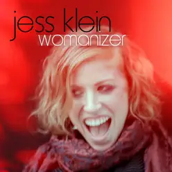 Womanizer - Single - Jess Klein Womanizer - Single - Jess Klein