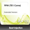 Beat Injection - 9pm (Till I Come)