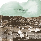 Noah Georgeson - Hand Me, Please, a City
