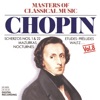 The Masters of Classical Music - Chopin