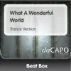 What a Wonderful World (Trance Version) - Single album lyrics, reviews, download