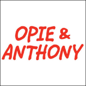 Opie &amp; Anthony, Gallagher, January 6, 2010 - Opie &amp; Anthony Cover Art