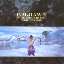 P.M. Dawn - Reality Used to Be a Friend of Mine of Mine