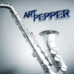 Art Pepper - Art Pepper Art Pepper - Art Pepper