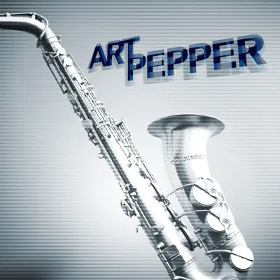 Art Pepper - Art Pepper Art Pepper - Art Pepper