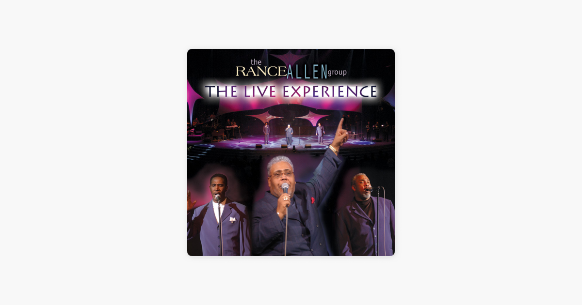 The Live Experience By The Rance Allen Group On Apple Music