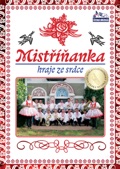 Mistříňanka - Znám Já Jedno Dívča