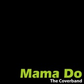 Mama Do (Original Version By 'Pixie Lott') artwork