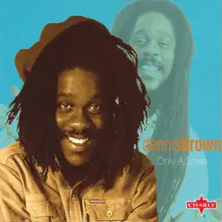 Only a Smile - Dennis Brown