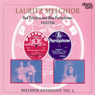 Lauritz Melchior Anthology, Vol. 2 by Emmy Bettendorf & Lauritz Melchior album reviews, ratings, credits