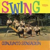 El Swing Con El Conjunto Sensacion