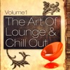 The Art Of Lounge And Chill Out, Vol. 1 (20 Downtempo Chillout Classics), 2012