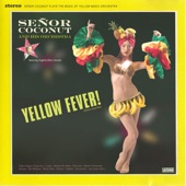 Senor Coconut - Yellow Magic