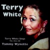 Terry White Sings the Hits of Tammy Wynette