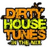 Dirty House Tunes In the Mix, 2010