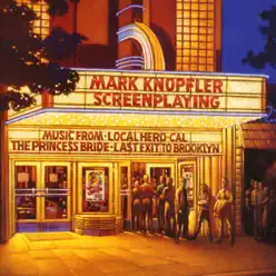 Screenplaying - Mark Knopfler