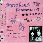 Indigo Girls - Get Out the Map