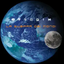 La guerra dei mondi - EP - Ottodix La guerra dei mondi - EP - Ottodix