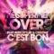 C'est bon (Golden Bug Remix) - The Supermen Lovers lyrics