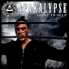 Trust In Self by Apakalypse album reviews, ratings, credits