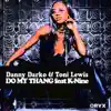 Do My Thang (Radio Edit) - Single album lyrics, reviews, download