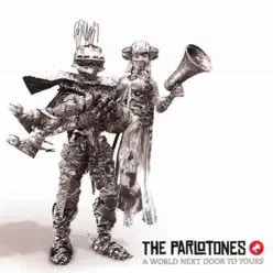 A World Next Door to Yours - The Parlotones