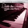 Tickle the Ivories: Classic Jazz Piano, Vol. 3