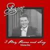 I Play Piano and Sing (Volume One) [feat. The Norman Luboff Choir] album lyrics, reviews, download