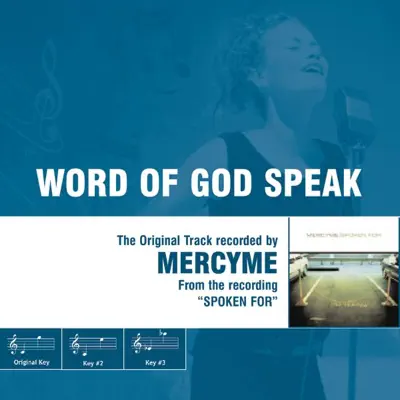 Word of God Speak (As Made Popular by MercyMe) [Performance Track] - EP - Mercyme