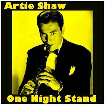 One Night Stand - Artie Shaw