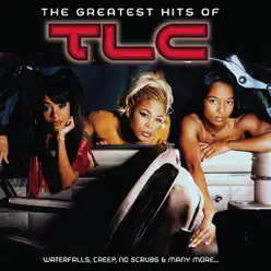 The Greatest Hits of TLC - TLC