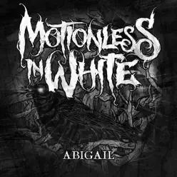 Abigail - Single - Motionless In White
